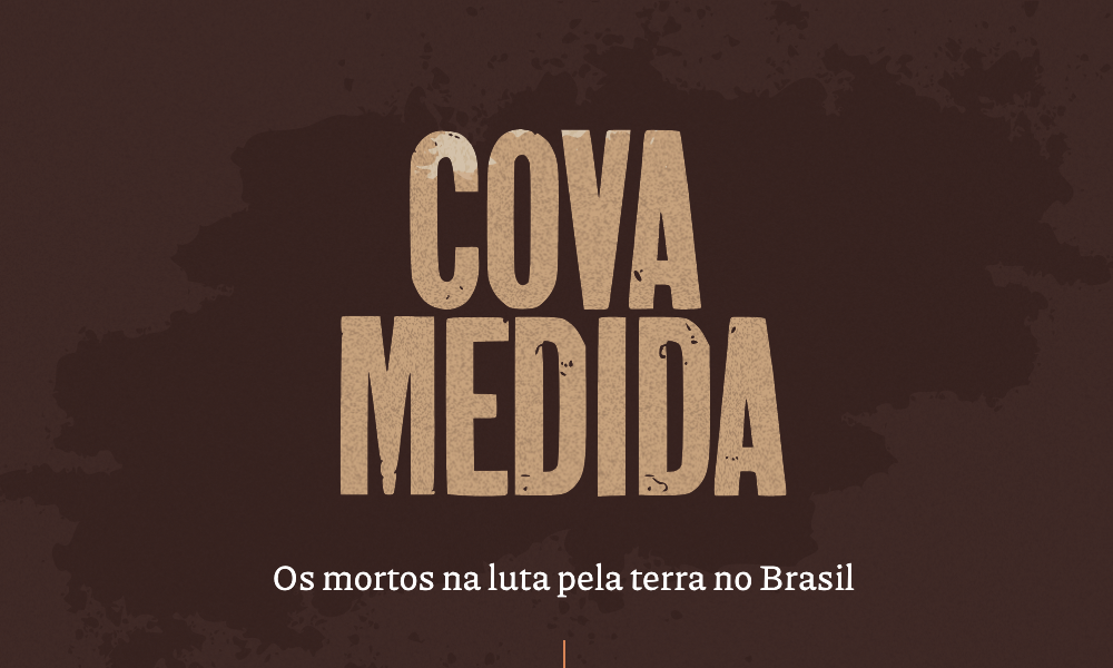 Especial multimídia “Cova Medida” traça panorama de conflito de terras no Brasil